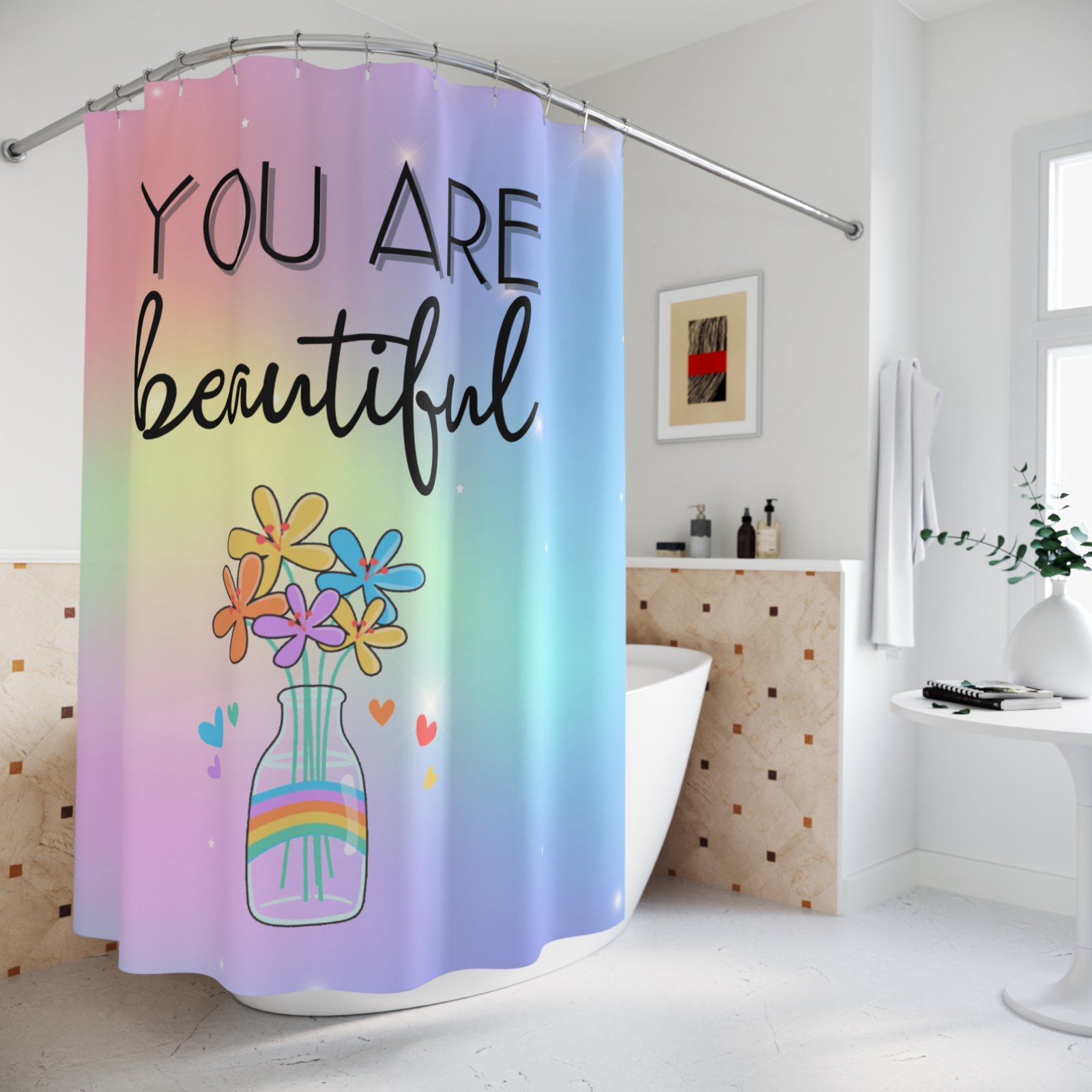 You are beautiful Motivational Shower Curtain - Image 4