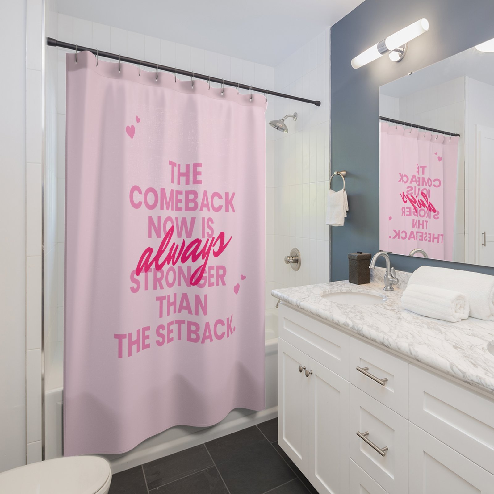 The comeback now is always stronger than the setback Motivational Shower Curtain - Image 3